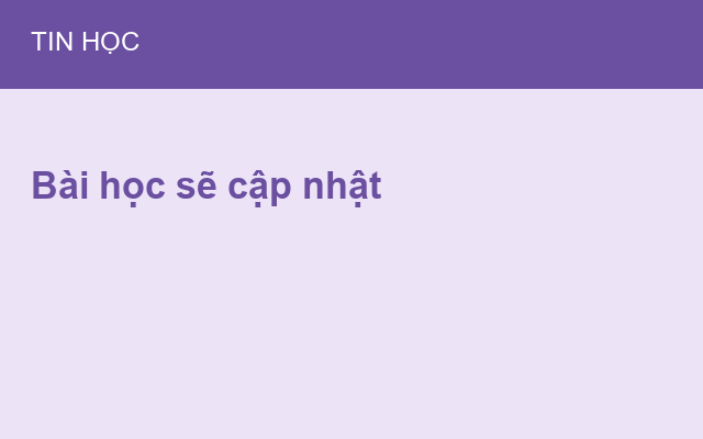 Bài học sẽ cập nhật